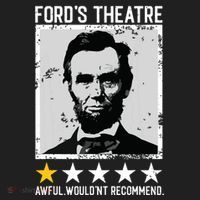 Abraham Lincoln Fords Theatre Would Not Recommend Joke Hat thumb 2