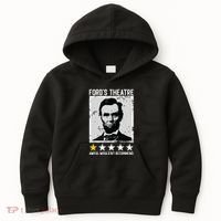 Abraham Lincoln Fords Theatre Would Not Recommend Joke Kids Hoodie thumb 0