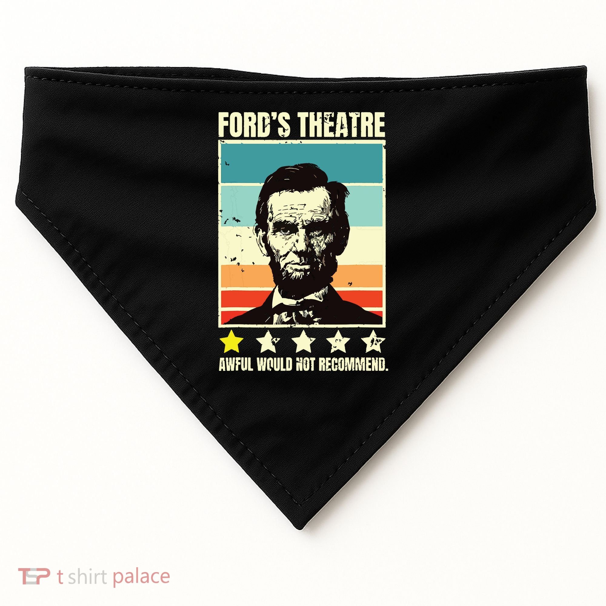 Abraham Lincoln Fords Theatre Awful Would Not Recommend USA-Made Doggie Bandana