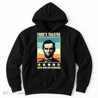 Abraham Lincoln Fords Theatre Awful Would Not Recommend Hoodie thumb 0