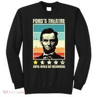 Abraham Lincoln Fords Theatre Awful Would Not Recommend Sweatshirt thumb 0