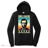 Abraham Lincoln Fords Theatre Awful Would Not Recommend Women's Hoodie thumb 0