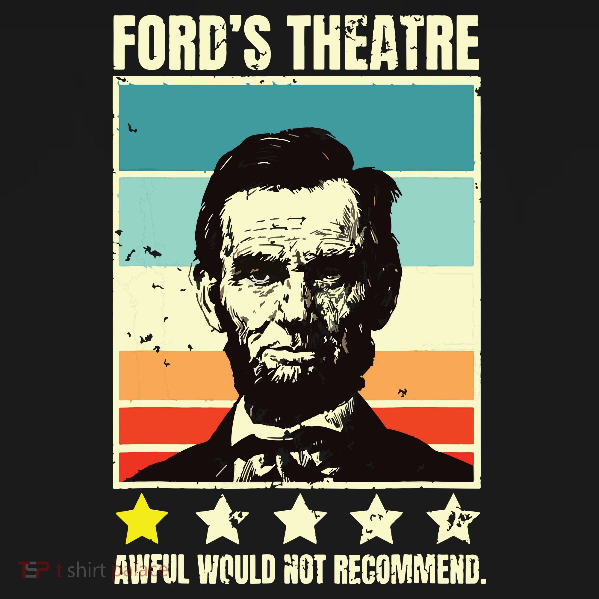 Abraham Lincoln Fords Theatre Awful Would Not Recommend Women's Hoodie