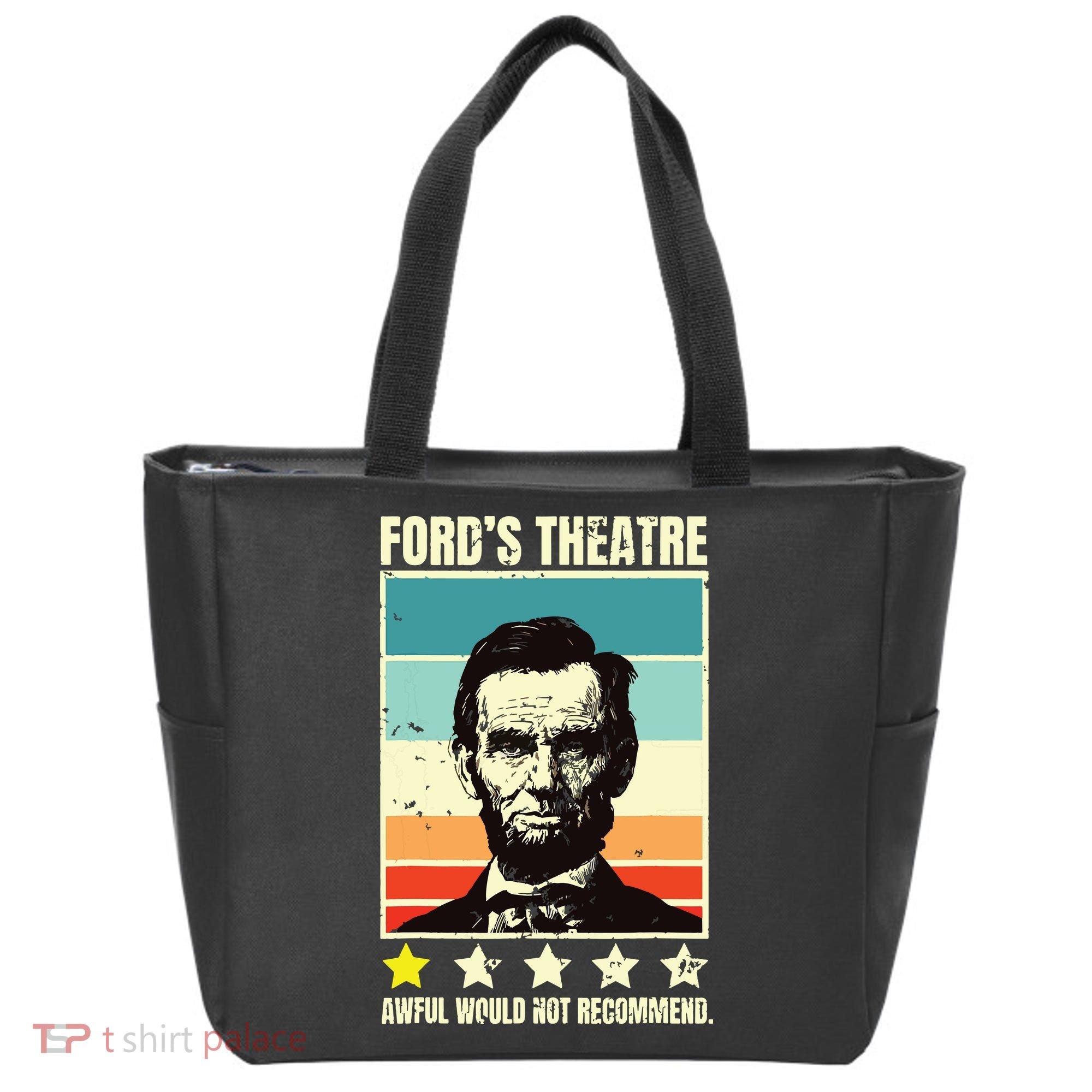Abraham Lincoln Fords Theatre Awful Would Not Recommend Tote Bag