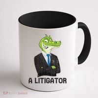 A Litigator Funny Lawyer Attorney Law School Graphic Gift Coffee Mug thumb 1