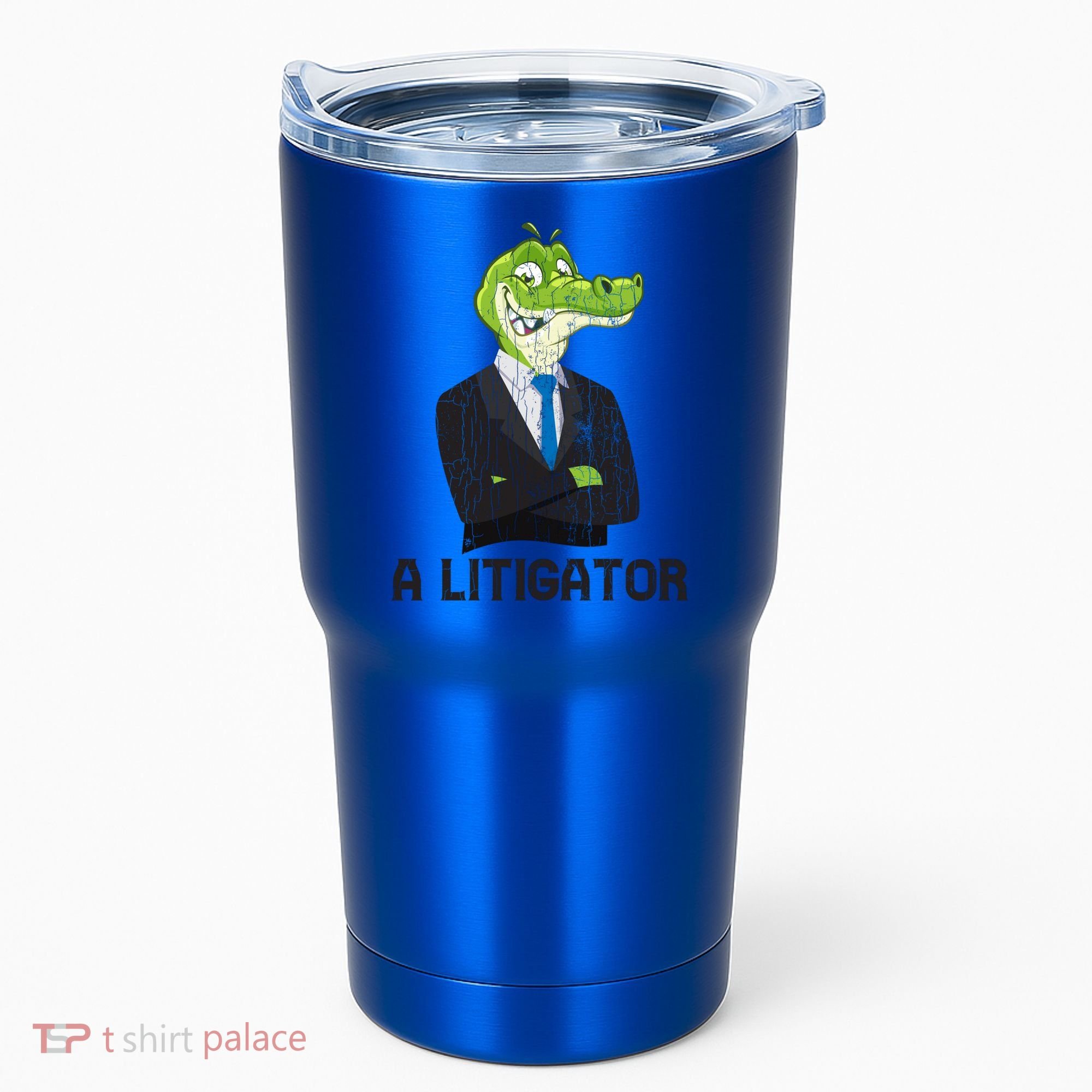 A Litigator Funny Lawyer Attorney Law School Graphic Gift Tumbler