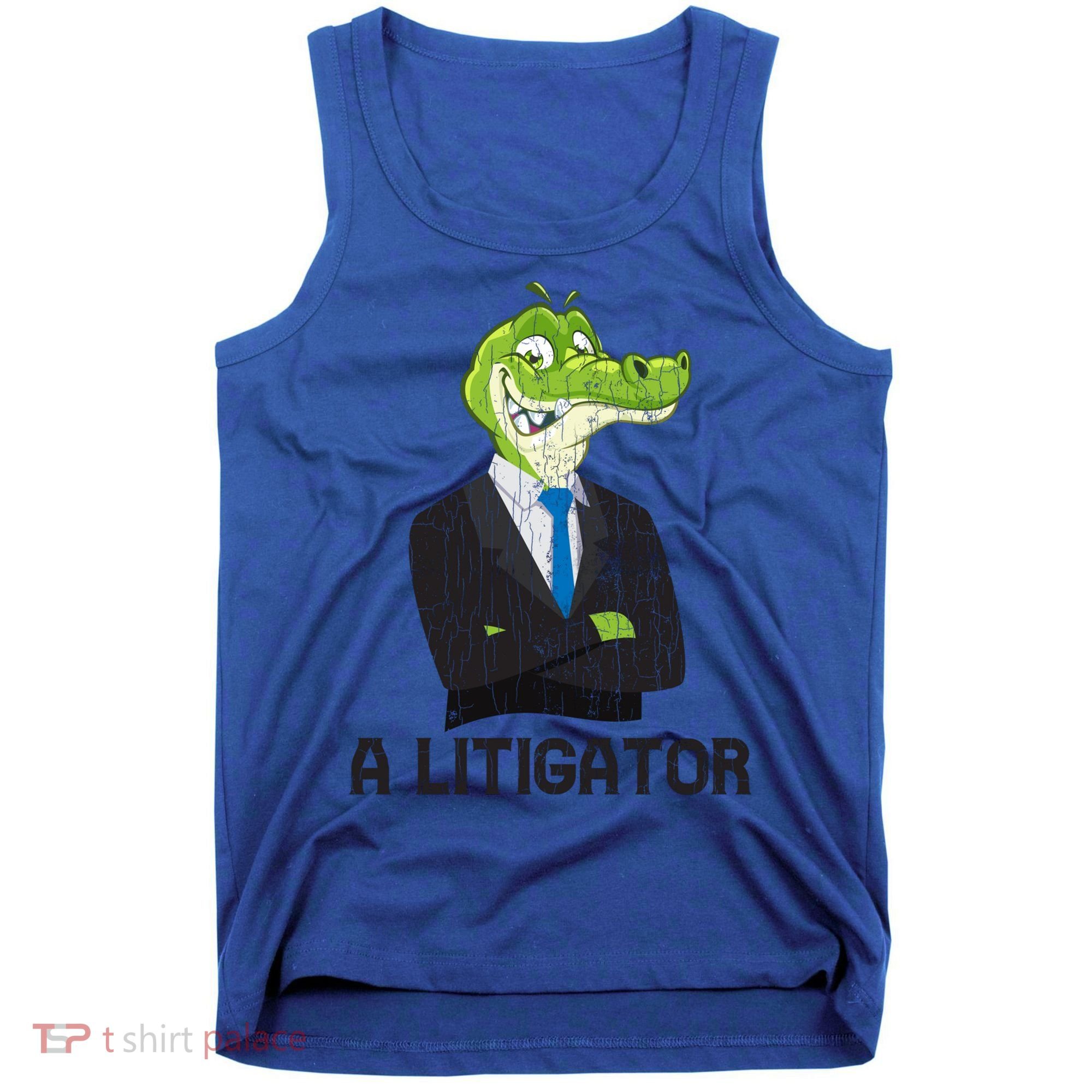 A Litigator Funny Lawyer Attorney Law School Graphic Gift Tank Top