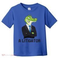 A Litigator Funny Lawyer Attorney Law School Graphic Gift Toddler T-Shirt thumb 0