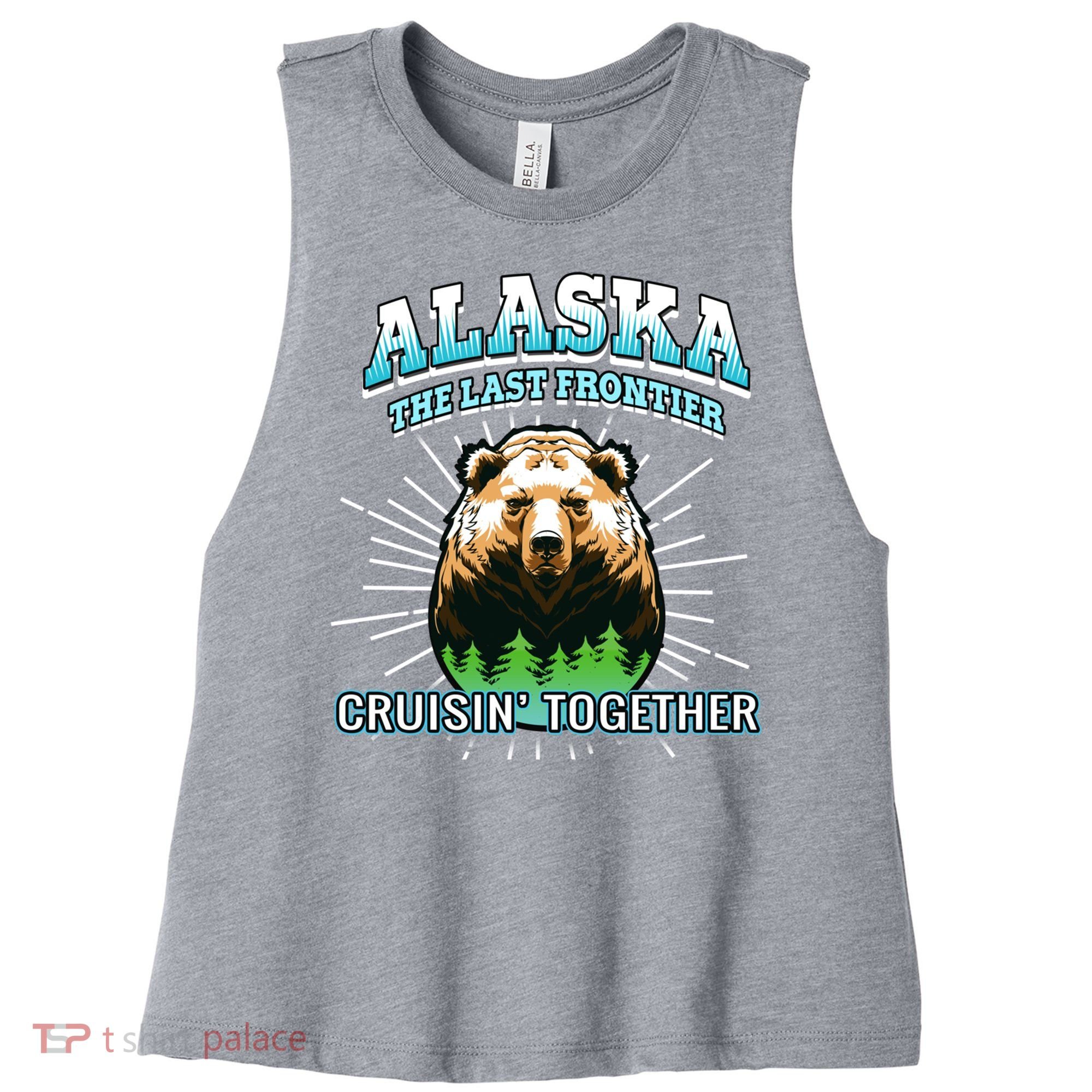 Alaska Last Frontier Family Group Trip Cruisin Together Cool Gift Women's Racerback Cropped Tank