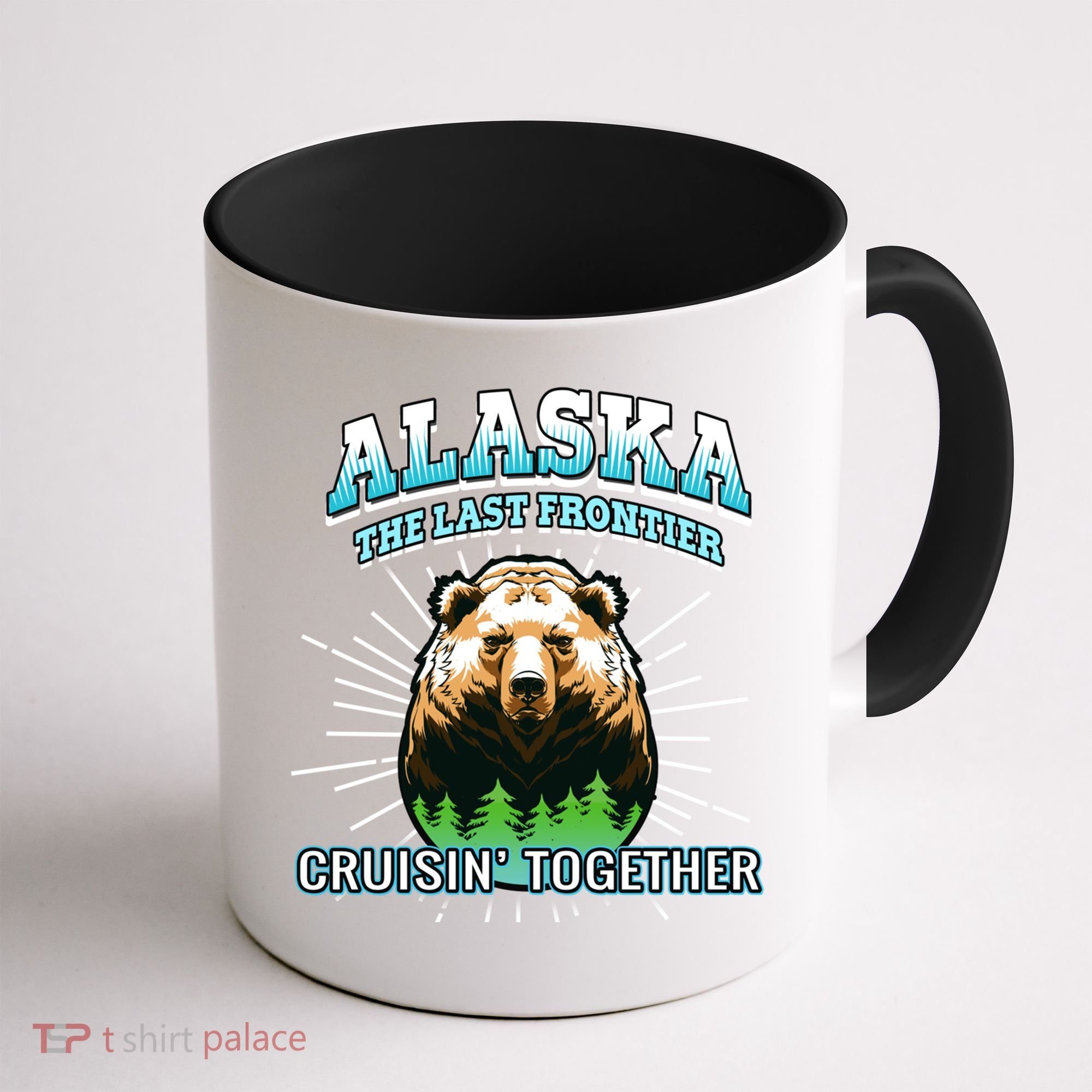 Alaska Last Frontier Family Group Trip Cruisin Together Cool Gift Coffee Mug