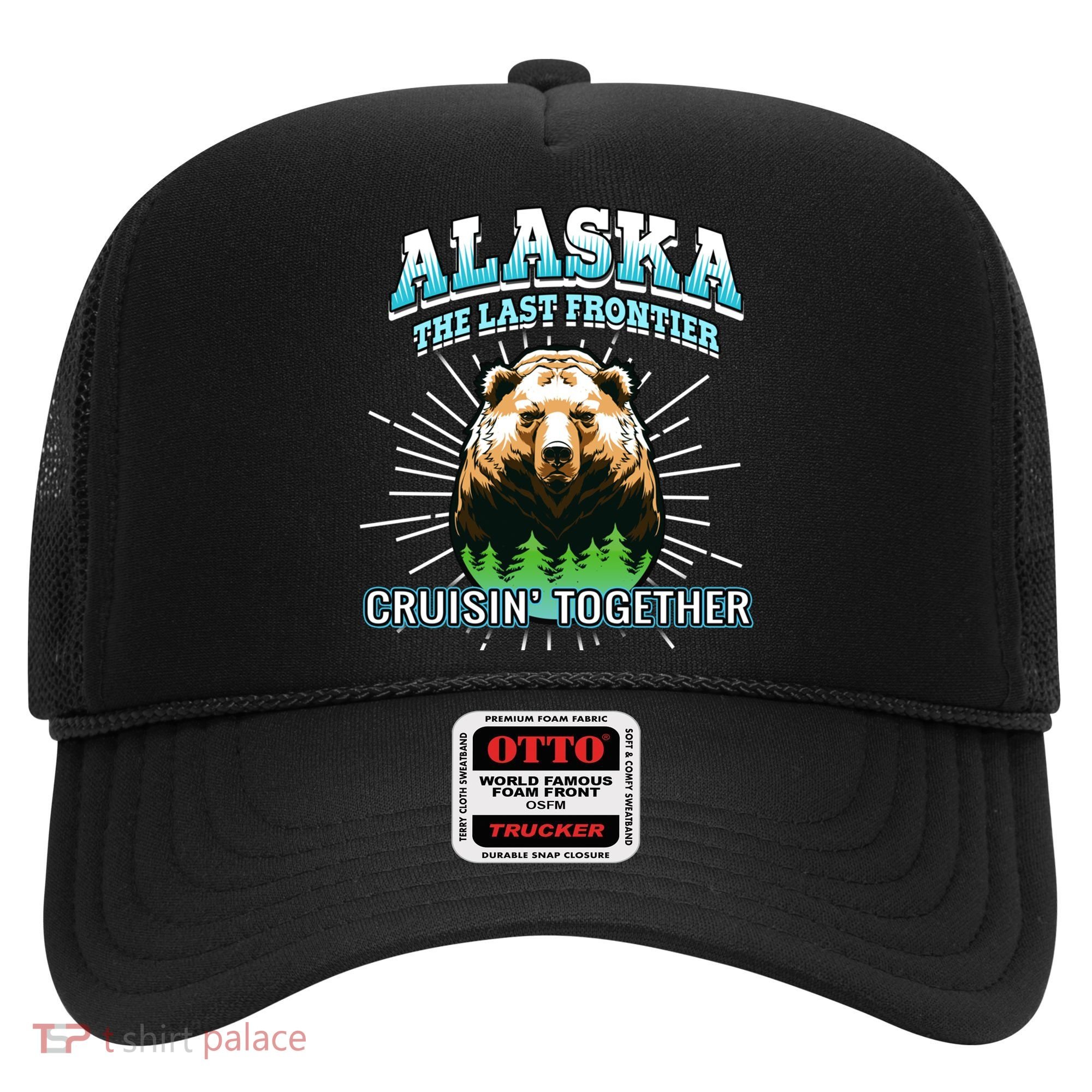 Alaska Last Frontier Family Group Trip Cruisin Together Cool Gift Hat