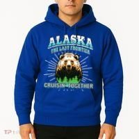 Alaska Last Frontier Family Group Trip Cruisin Together Cool Gift Hoodie thumb 2