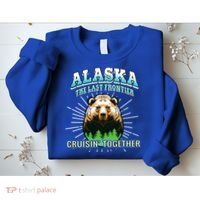 Alaska Last Frontier Family Group Trip Cruisin Together Cool Gift Sweatshirt thumb 2