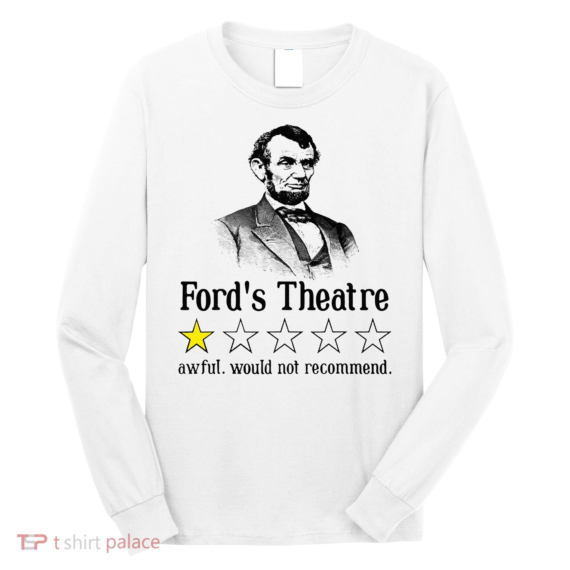 Abraham Lincoln Ford's Theatre Rating Long Sleeve Shirt