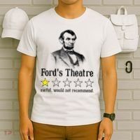 Abraham Lincoln Ford's Theatre Rating T-Shirt thumb 6