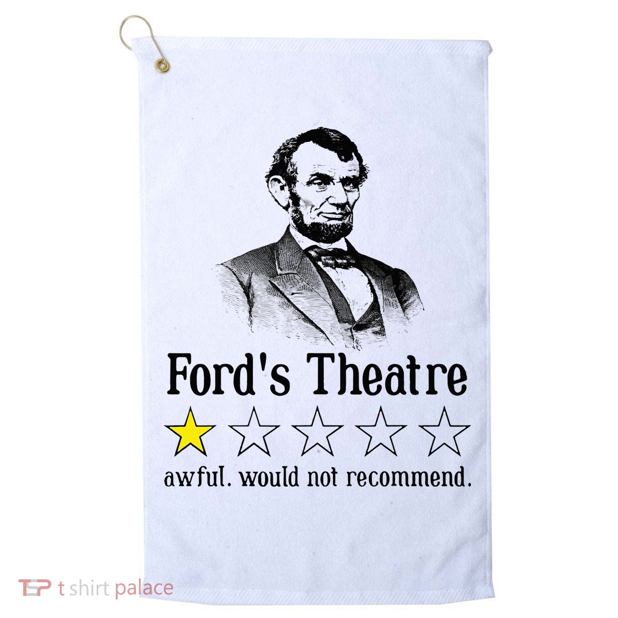 Abraham Lincoln Ford's Theatre Rating Golf Towel