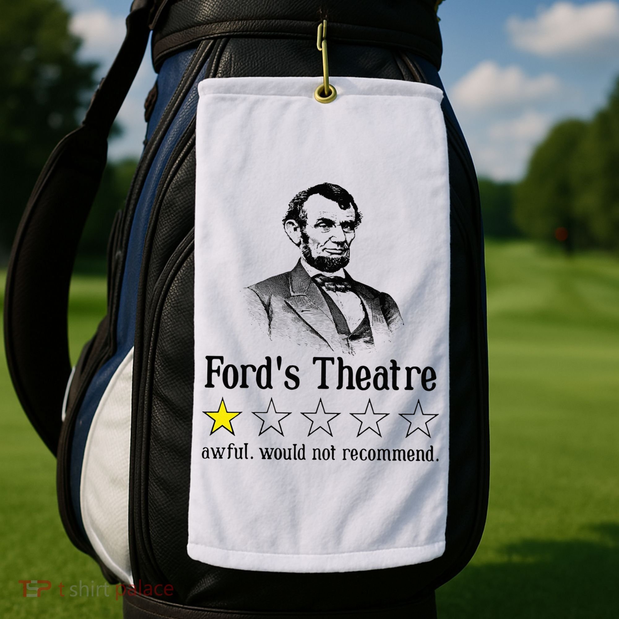 Abraham Lincoln Ford's Theatre Rating Golf Towel