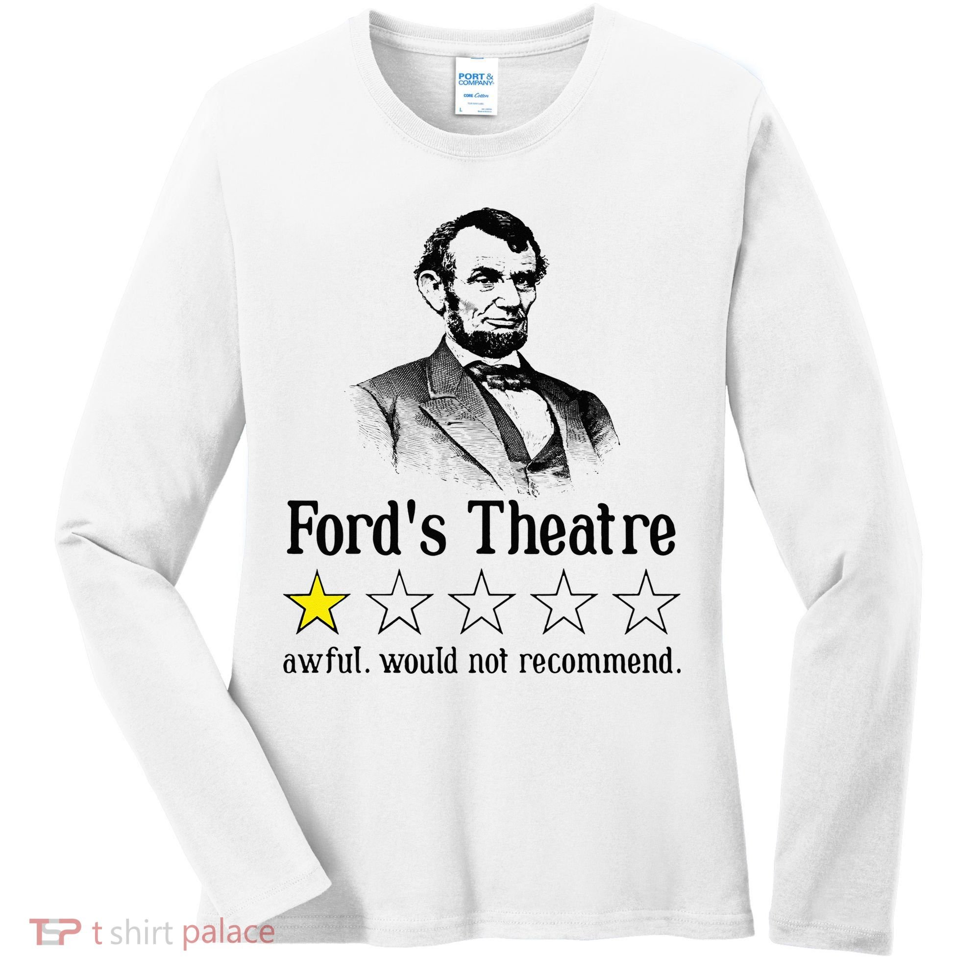 Abraham Lincoln Ford's Theatre Rating Women's Long Sleeve Shirt