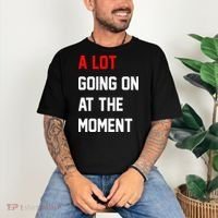 A Lot Going On At The Moment Comfort Colors T-Shirt thumb 3