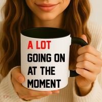 A Lot Going On At The Moment Coffee Mug thumb 3