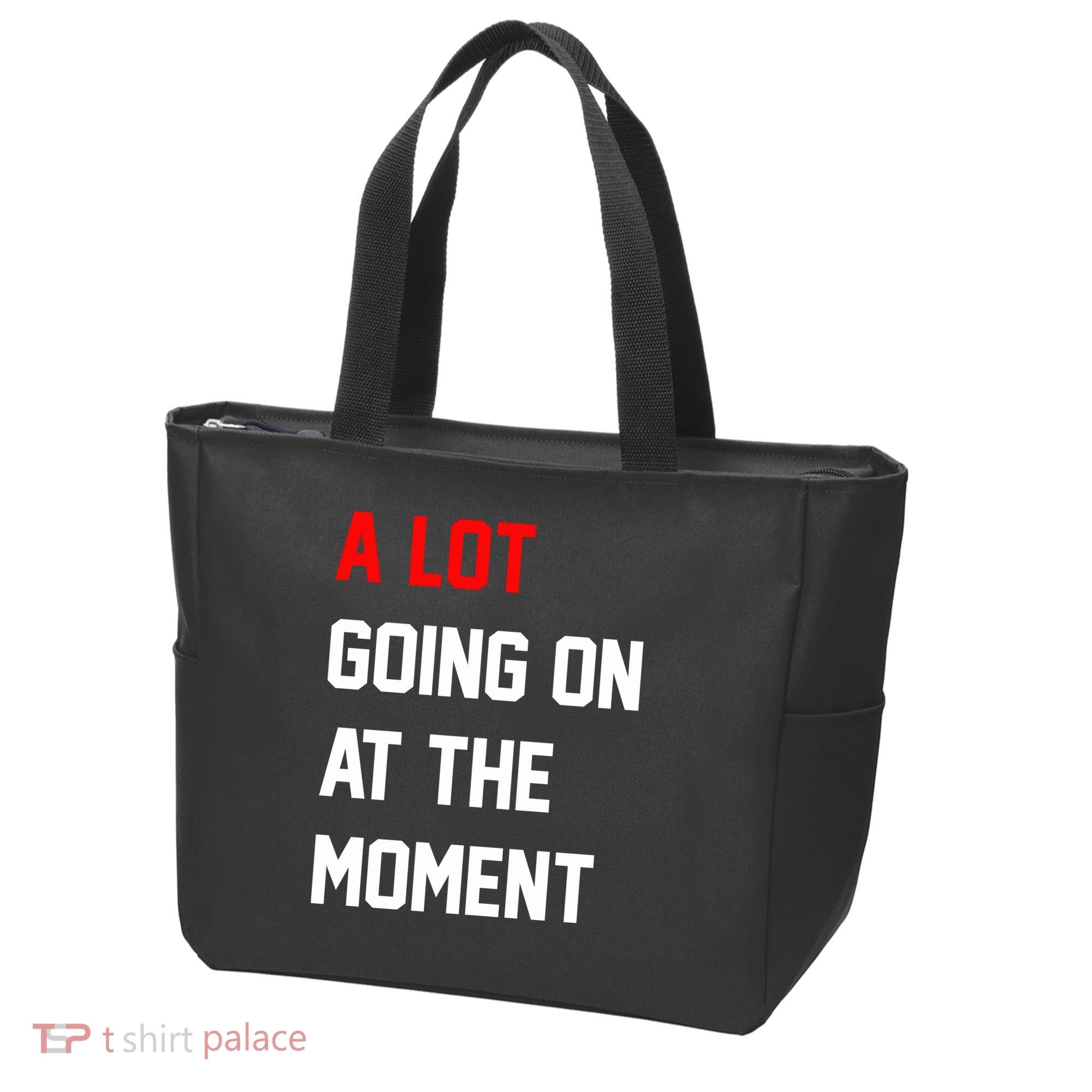 A Lot Going On At The Moment Tote Bag