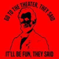 Abraham Lincoln Go To The Theater They Said History Santa Hat thumb 1