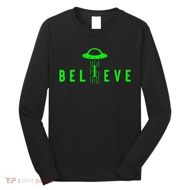 Alien Lover Gifts Ufo Abduction Believe Long Sleeve Shirt
