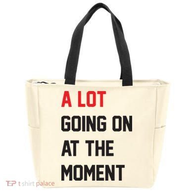 A Lot Going On At The Moment Tote Bag