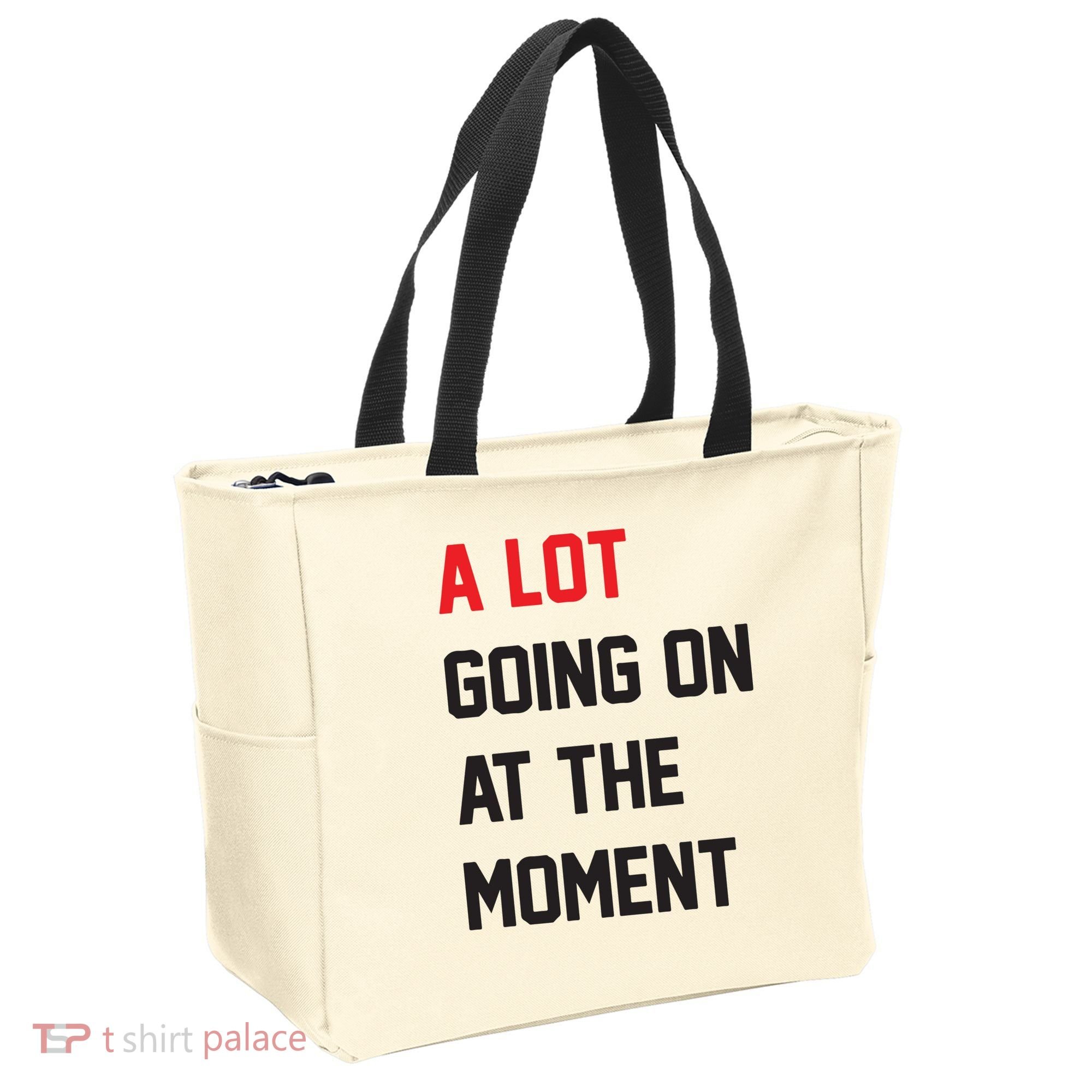A Lot Going On At The Moment Tote Bag