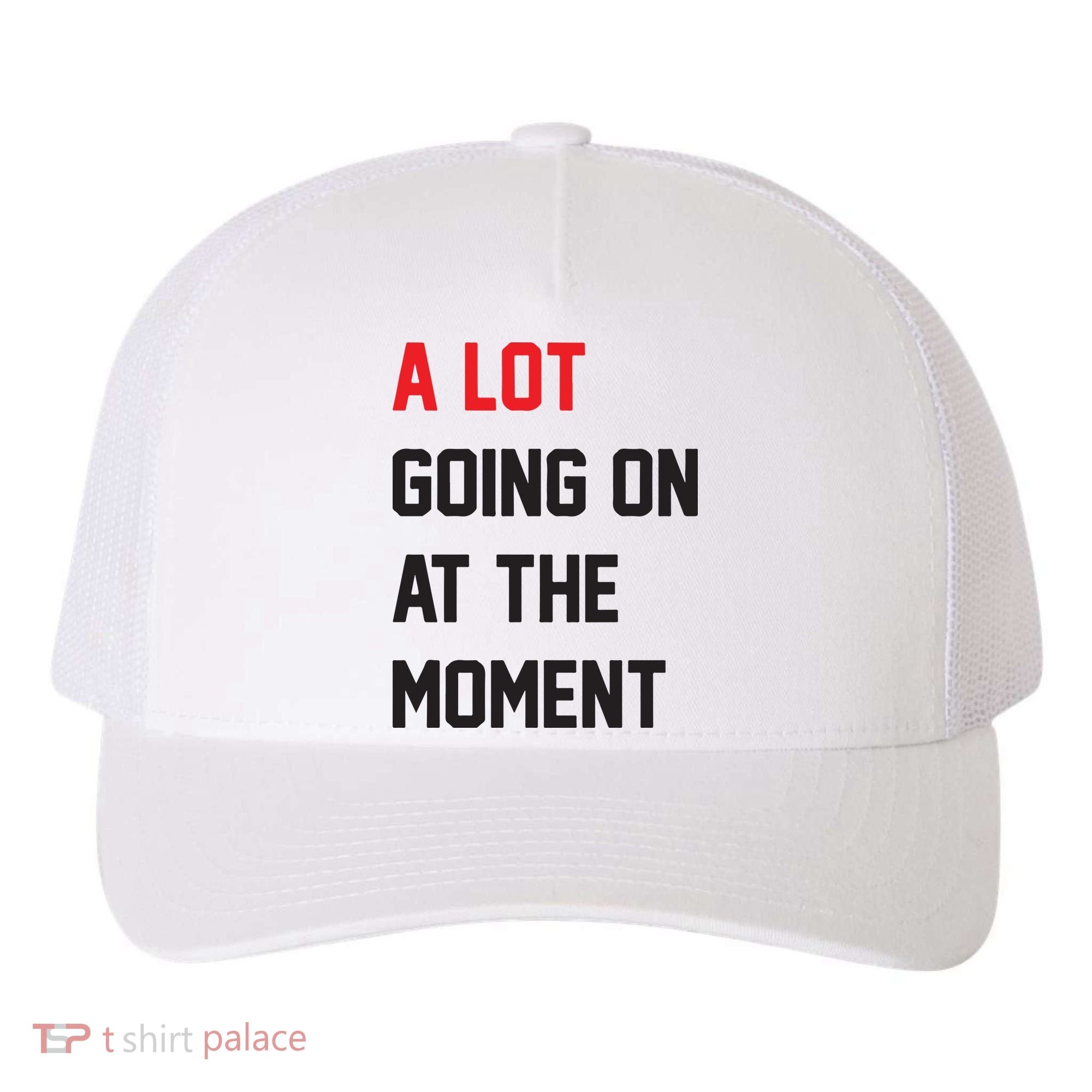 A Lot Going On At The Moment Yupoong Adult 5-Panel Trucker Hat