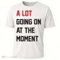 A Lot Going On At The Moment Cooling Performance Crew T-Shirt thumb 0