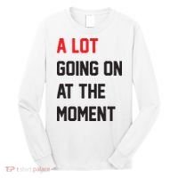 A Lot Going On At The Moment Long Sleeve Shirt thumb 0