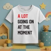 A Lot Going On At The Moment Toddler T-Shirt thumb 3