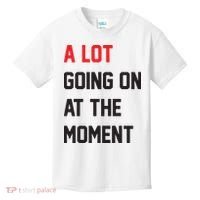A Lot Going On At The Moment Kids T-Shirt thumb 0