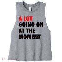 A Lot Going On At The Moment Women's Racerback Cropped Tank thumb 0