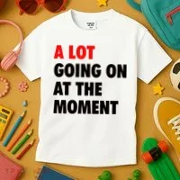 A Lot Going On At The Moment Kids T-Shirt thumb 3