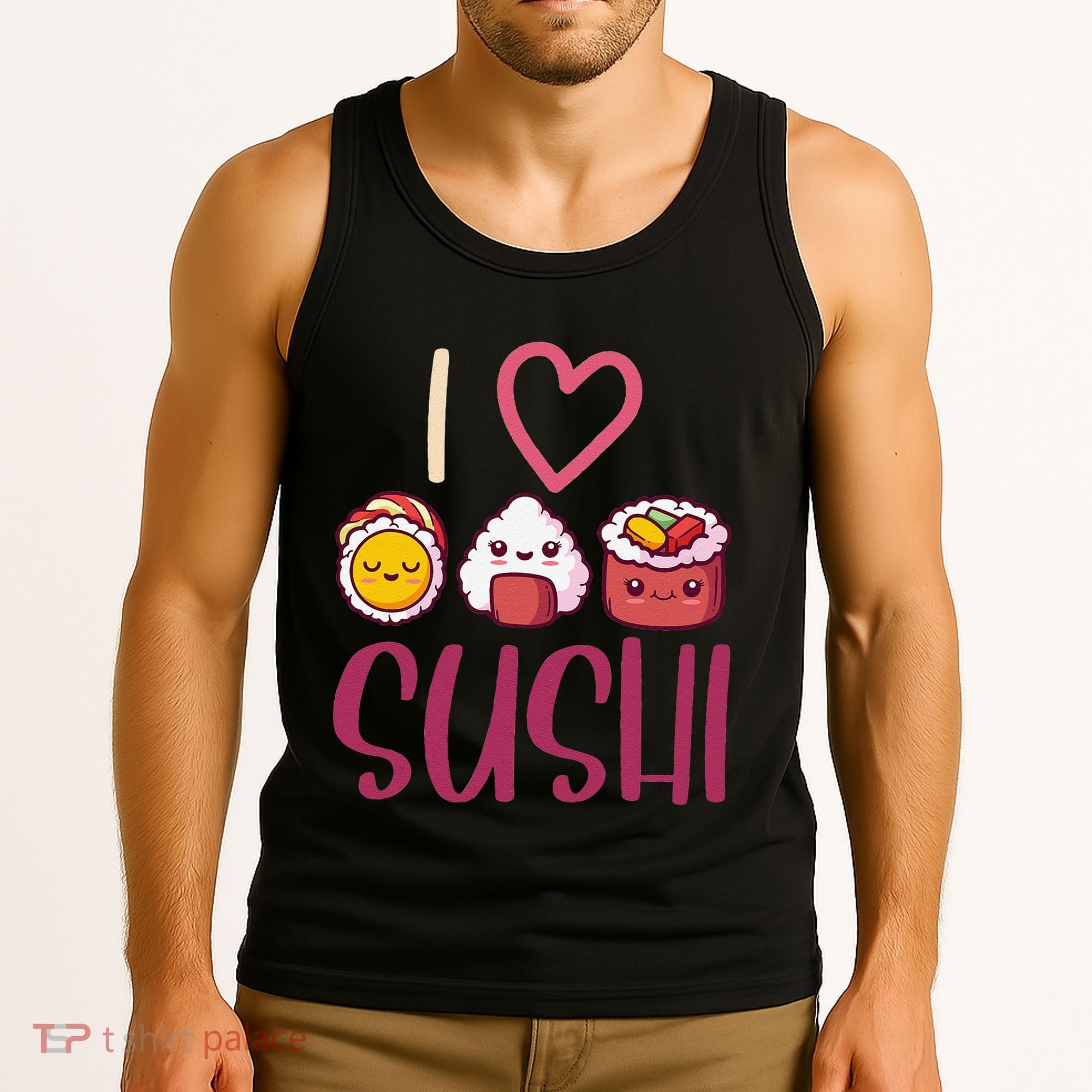 Anime Lover Gift Asian Food Nigiri Sashimi Maki I Love Sushi Tank Top