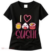 Anime Lover Gift Asian Food Nigiri Sashimi Maki I Love Sushi Women's T-Shirt thumb 0