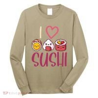 Anime Lover Gift Asian Food Nigiri Sashimi Maki I Love Sushi Long Sleeve Shirt thumb 0