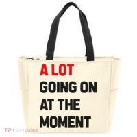 A Lot Going On At The Moment Funny Tote Bag thumb 0