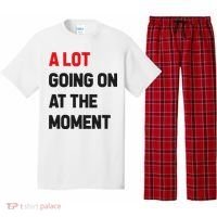 A Lot Going On At The Moment Funny Pajama Set thumb 0