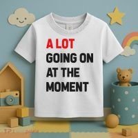 A Lot Going On At The Moment Funny Toddler T-Shirt thumb 3