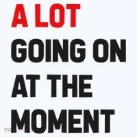 A Lot Going On At The Moment Funny Women's T-Shirt thumb 6