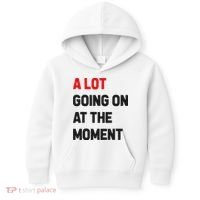 A Lot Going On At The Moment Funny Kids Hoodie thumb 0