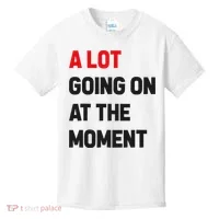 A Lot Going On At The Moment Funny Kids T-Shirt thumb 0