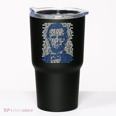 Abraham Lincoln Gettysburg Address Tumbler