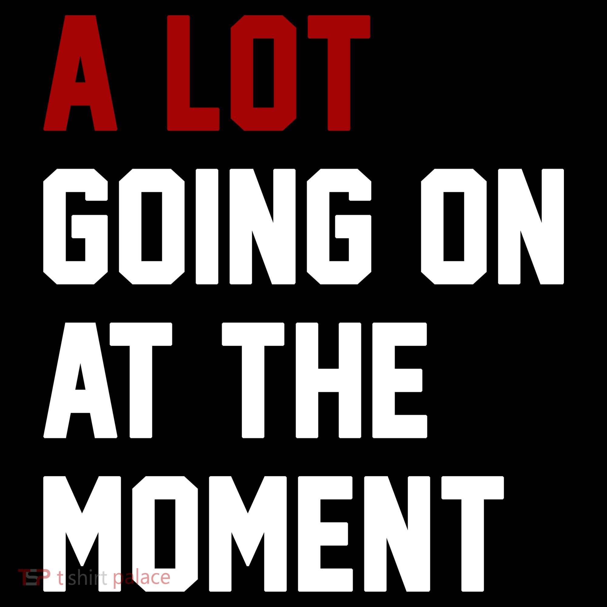A Lot Going On At The Moment Funny Era Tote Bag