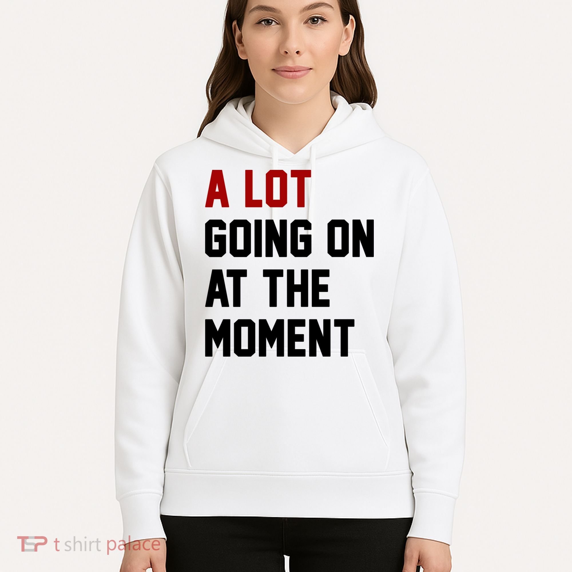 A Lot Going On At The Moment Funny Era Hoodie