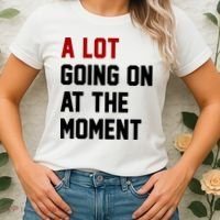 A Lot Going On At The Moment Funny Era Women's T-Shirt thumb 2