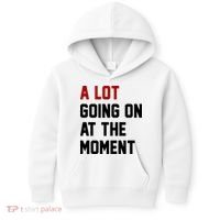 A Lot Going On At The Moment Funny Era Kids Hoodie thumb 0